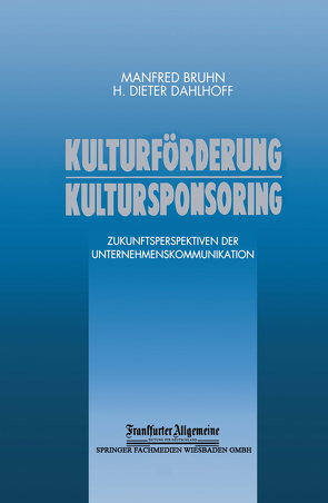 Kulturförderung Kultursponsoring von Bruhn,  Manfred, Dahlhoff,  Dieter