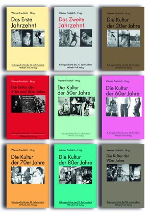 Kulturgeschichte des 20. Jahrhunderts von Faulstich,  Werner