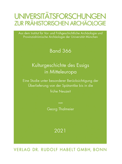 Kulturgeschichte des Essigs in Mitteleuropa von Thalmeier,  Georg