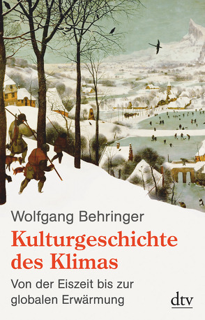 Kulturgeschichte des Klimas von Behringer,  Wolfgang