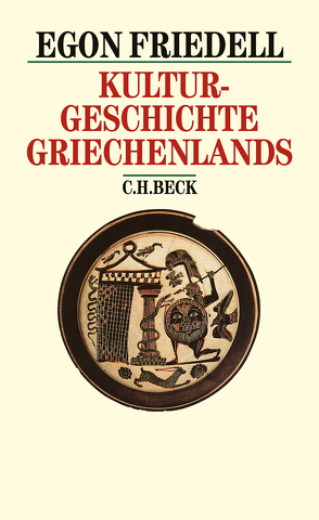 Kulturgeschichte Griechenlands von Friedell,  Egon