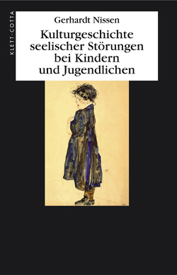 Kulturgeschichte seelischer Störungen bei Kindern und Jugendlichen von Nissen,  Gerhardt