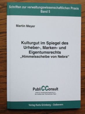 Kulturgut im Spiegel des Urheber-, Marken- und Eigentumsrechts von Meyer,  Martin, Stember,  Jürgen