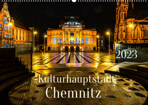 Kulturhauptstadt Chemnitz (Wandkalender 2023 DIN A2 quer) von Rogalski,  Solveig