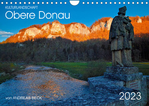 Kulturlandschaft Obere Donau (Wandkalender 2023 DIN A4 quer) von Beck,  Andreas