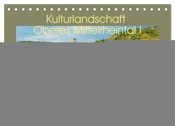 Kulturlandschaft Oberes Mittelrheintal I (Tischkalender 2024 DIN A5 quer), CALVENDO Monatskalender von Hess,  Erhard