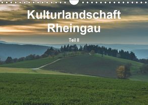 Kulturlandschaft Rheingau – Teil II (Wandkalender 2019 DIN A4 quer) von Hess,  Erhard