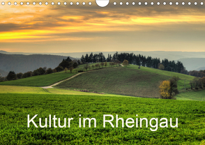 Kultur im Rheingau (Wandkalender 2020 DIN A4 quer) von Hess,  Erhard