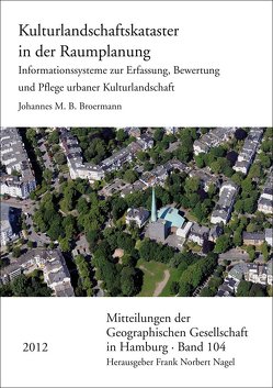 Kulturlandschaftskataster in der Raumplanung von Broermann,  Johannes M. B.