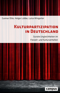 Kulturpartizipation in Deutschland von Balzer,  Dave, Lübbe,  Holger, Otte,  Gunnar