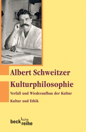 Kulturphilosophie von Günzler,  Claus, Schweitzer,  Albert