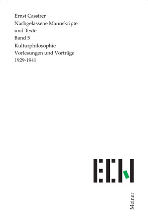 Kulturphilosophie. Vorträge 1929–1941 von Cassirer,  Ernst, Kramme,  Rüdiger