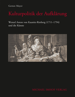 Kulturpolitik der Aufklärung von Kunze,  Max, Mayer,  Gernot