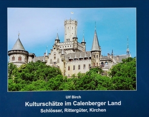 Kulturschätze im Calenberger Land von Birch,  Ulf