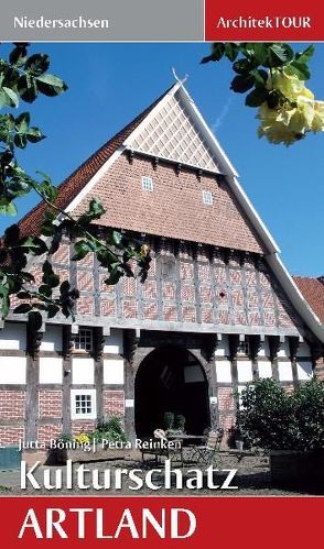 Kulturschatz Artland von Böning,  Jutta, Reinken,  Petra