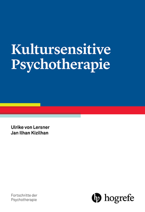 Kultursensitive Psychotherapie von Kizilhan,  Jan Ilhan, von Lersner,  Ulrike