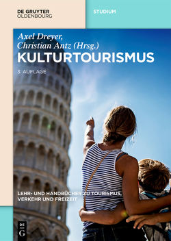 Kulturtourismus von Antz,  Christian, Dreyer,  Axel
