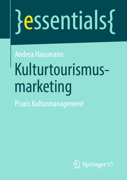 Kulturtourismusmarketing von Hausmann,  Andrea