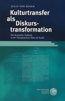 Kulturtransfer als Diskurstransformation von Rosen,  Julia von