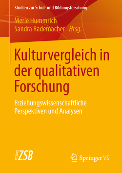 Kulturvergleich in der qualitativen Forschung von Hummrich,  Merle, Rademacher,  Sandra