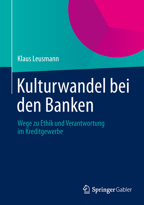 Kulturwandel bei den Banken von Leusmann,  Klaus
