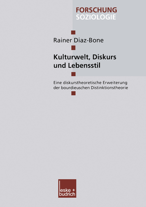 Kulturwelt, Diskurs und Lebensstil von Diaz-Bone,  Rainer
