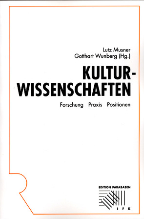 Kulturwissenschaften von Musner,  Lutz, Wunberg,  Gotthart