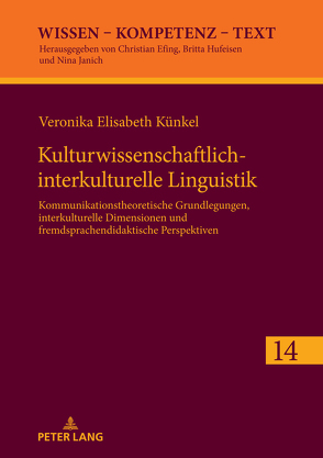 Kulturwissenschaftlich-interkulturelle Linguistik von Künkel,  Veronika Elisabeth