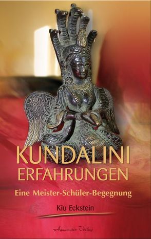 Kundalini-Erfahrungen von Eckstein,  Kiu
