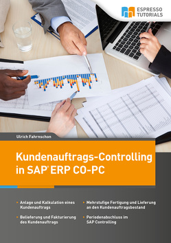 Kundenauftrags-Controlling in SAP CO-PC von Fahrnschon,  Ulrich