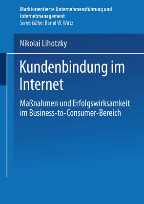 Kundenbindung im Internet von Lihotzky,  Nikolai
