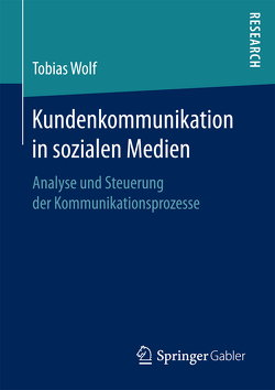 Kundenkommunikation in sozialen Medien von Wolf,  Tobias