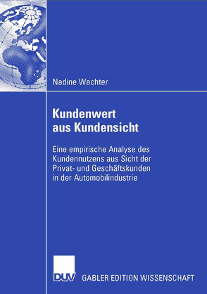 Kundenwert aus Kundensicht von Mißler-Behr,  Prof. Dr. Magdalena, Wachter,  Nadine