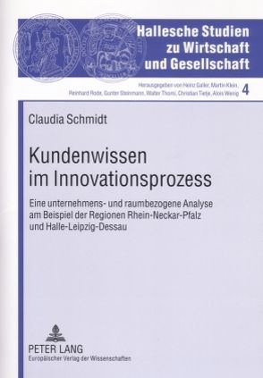 Kundenwissen im Innovationsprozess von Schmidt,  Claudia