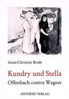 Kundry und Stella von Brade,  Anna Ch