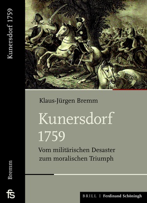 Kunersdorf 1759 von Bremm,  Klaus-Jürgen