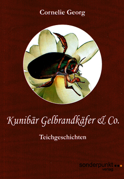 Kunibär Gelbrandkäfer & Co. von Georg,  Cornelie