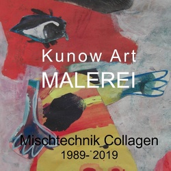 Kunow Art Malerei von Kunow,  Annette