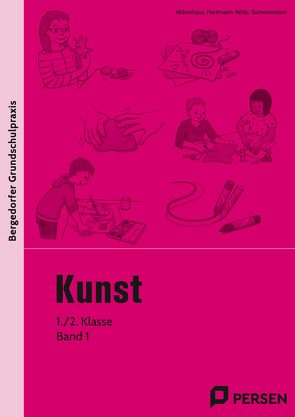 Kunst – 1./2. Klasse, Band 1 von Abbenhaus, Hartmann-Nölle, Sommereisen