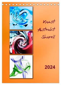 Kunst – Abstrakt – Skurril (Tischkalender 2024 DIN A5 hoch), CALVENDO Monatskalender von Kolfenbach,  Klaus