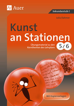 Kunst an Stationen 5-6 von Dahmer,  Julia