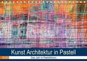 Kunst Architektur in Pastell (Tischkalender 2020 DIN A5 quer) von Spescha,  Maurus