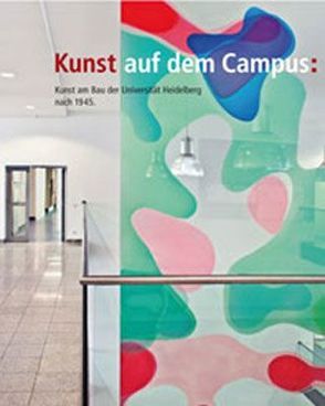 Kunst auf dem Campus von Eitel,  Bernhard, Götze,  Dietrich, Präger ,  Christmut