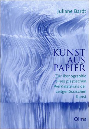 Kunst aus Papier von Bardt,  Juliane