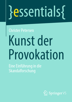 Kunst der Provokation von Petersen,  Christer