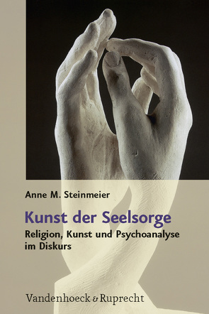 Kunst der Seelsorge von Steinmeier,  Anne M.