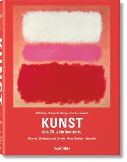 Kunst des 20. Jahrhunderts von Walther,  Ingo F.