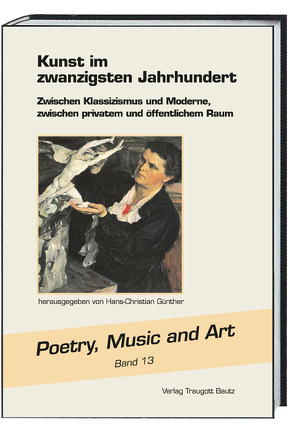 Kunst im Zwanzigsten Jahrhundert von Günther,  Hans Christian