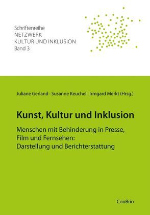 Kunst, Kultur und Inklusion von Gerland,  Juliane, Keuchel,  Susanne, Merkt,  Irmgard