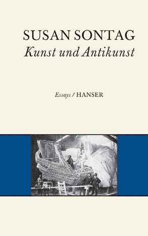 Kunst und Antikunst von Rien,  Mark W., Sontag,  Susan